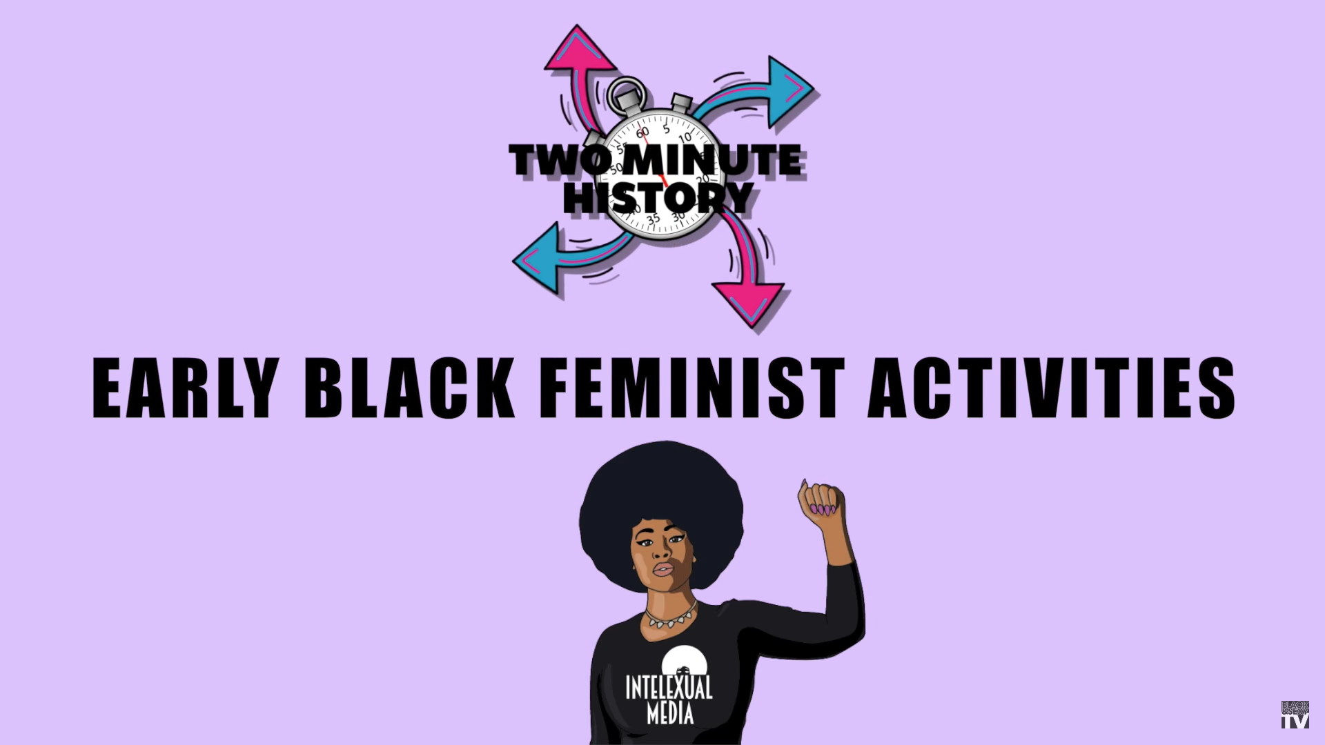 Two Minute History: Early Black Feminist Activities